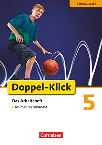 Doppel-Klick - Das Sprach- und Lesebuch - Förderausgabe - 5. Schuljahr: Inklusion: für erhöhten Förderbedarf - Arbeitsheft mit Lösungen von Cornelsen Verlag GmbH